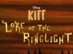 Kiff: Lore of the Ring Light