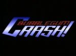 Bubblegum Crash