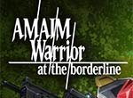 AMAIM Warrior at the Borderline