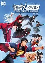 Justice League x RWBY: Super Heroes & Huntsmen: Part One