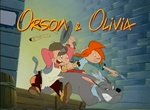 Orson and Olivia