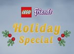 LEGO Friends Holiday Special