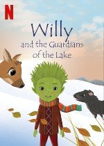 Willy and the Guardians of the Lake