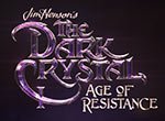 The Dark Crystal: Age of Resistance