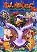 Bah Humduck!: A Looney Tunes Christmas