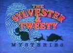The Sylvester & Tweety Mysteries