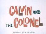 Calvin and the Colonel