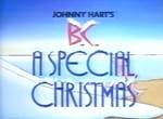 B.C.: A Special Christmas