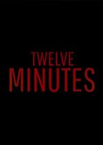 Twelve Minutes