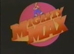 Mighty Max