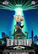 The Day the Earth Blew Up: A Looney Tunes Movie