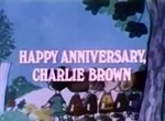 Happy Anniversary, Charlie Brown
