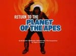 Return of the Planet of the Apes