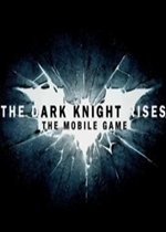 The Dark Knight Rises: The Mobile Game
