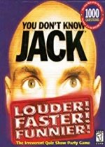 You Don't Know Jack Louder! Faster! Funnier!
