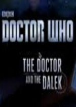 The Doctor and the Dalek