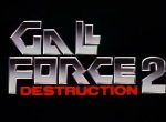 Gall Force 2: Destruction