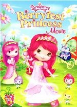 Strawberry Shortcake: The Berryfest Princess Movie