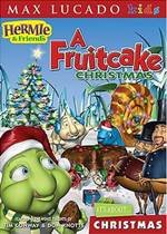 Hermie & Friends: A Fruitcake Christmas
