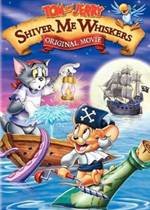 Tom and Jerry: Shiver Me Whiskers