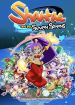 Shantae and the Seven Sirens