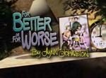 For Better or for Worse