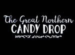 The Great Northern Candy Drop